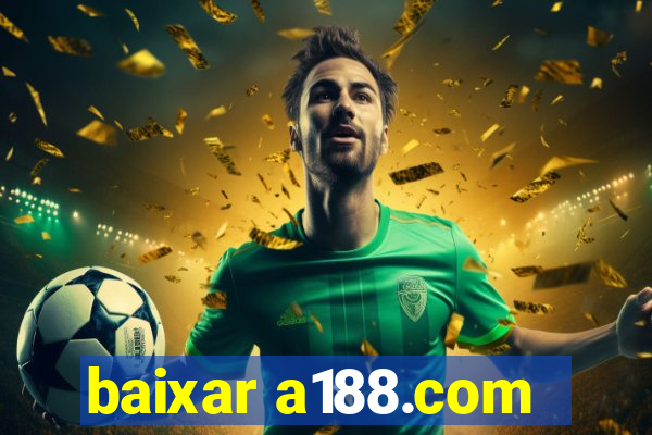 baixar a188.com